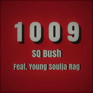 1009 (feat. Young Soulja Rag)