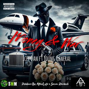 Money & War (feat. Young General)