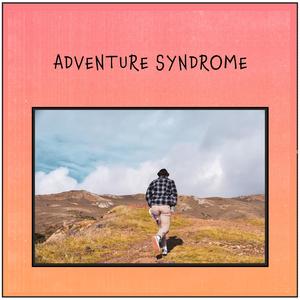 Adventure Syndrome