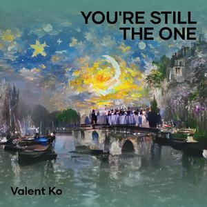 You're Still the One