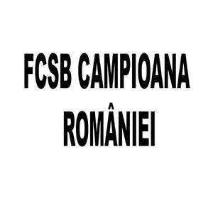 FCSB CAMPIOANA ROMÂNIEI