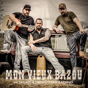 Mon vieux Bazou (feat. Yan Boisclair & Morno)