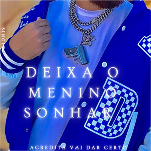 Deixa o Menino Sonhar