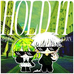Hold It