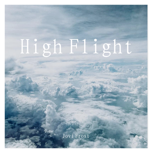 High Flight ( Ver. 2019 - Final Mix )
