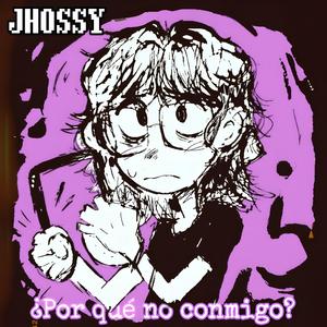 ¿Por qué no conmigo?