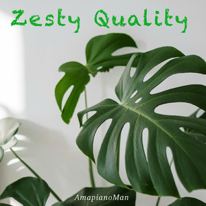 Zesty Quality