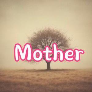 Mother