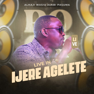 LIVE IN IJERE AGELETE Pt. 6 (Live)