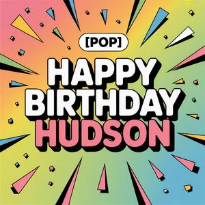 Hudson Birthday Song (Pop)
