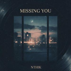 Missing You