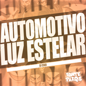 Automotivo Luz Estelar