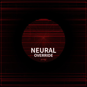 NEURAL OVERRIDE