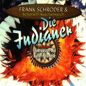 Die Indianer (Ewige Jagdgründe Mix)
