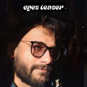 Eyes teaser