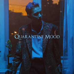 Quarantine Mood