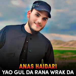 Yao Gul Da Rana Wrak Da