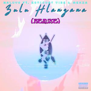 Zulu Hlangana (feat. Estcourt Vibe & Mekza) (Piano Tech Remixe)