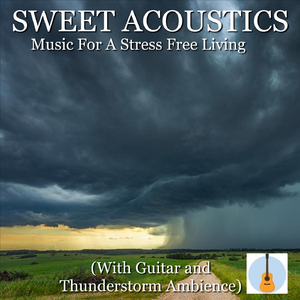 Flowers (With Guitar and Thunderstorm Ambience)