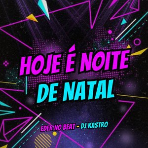 Hoje É Noite de Natal