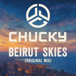 Beirut Skies (DJ Chucky Original Mix)