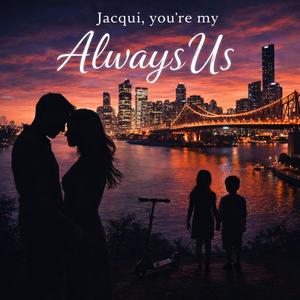 Always Us (Alternate Version)