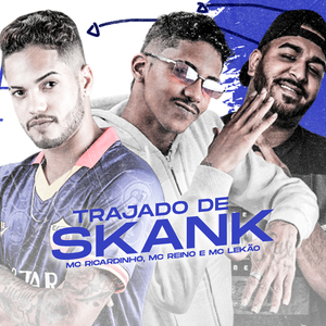 Trajado de Skank (feat. Mc Lekão)