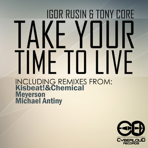 Take Your Time to Live (Kisbeat!&Chemical Remix)