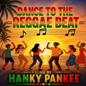 DANCE TO THE REGGAE BEAT