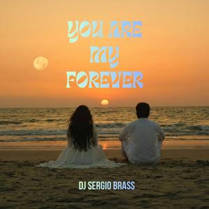 You Are My Forever