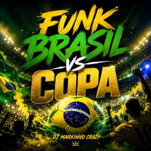 FUNK (BRASIL VS COPA)