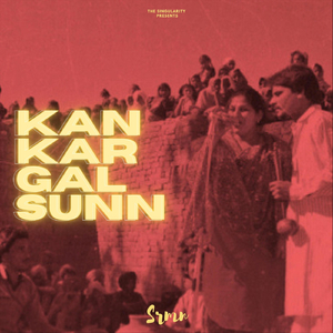 Kan Kar Gal Sunn (feat. Amar Singh Chamkila)