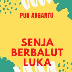 Senja Berbalut Luka