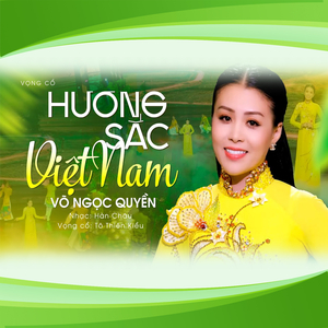 Tân Cổ Hương Sắc Việt Nam