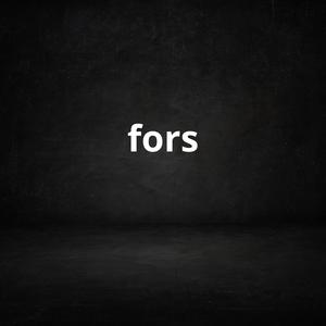 fors