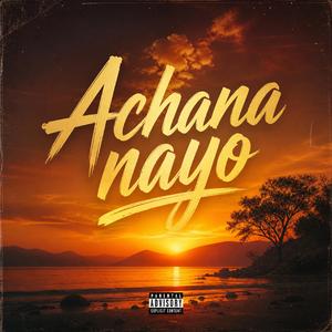 Achana Nayo
