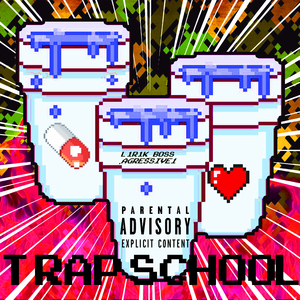 Trap School (feat. Agressive1)