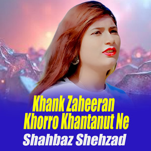 Khank Zaheeran Khorro Khantanut Ne