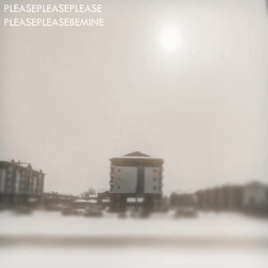 Pleasepleasepleasepleasepleasebemine