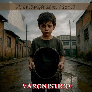 A criança sem escola