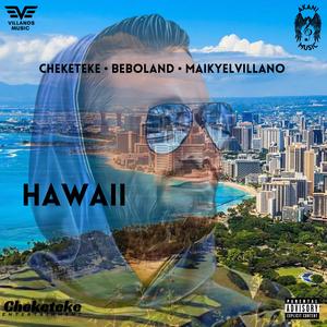 HaWaÌÍ (feat. Beboland & Maikyelvillano)
