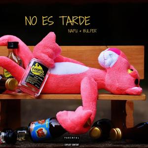 No Es Tarde (feat. Bulper)