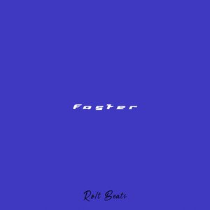 Faster