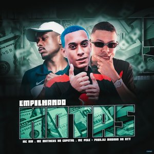 Empilhando Notas (feat. MC MN & Mc Pelé)