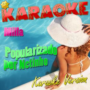 Milla (Popularizado por Netinho) [Karaoke Version]