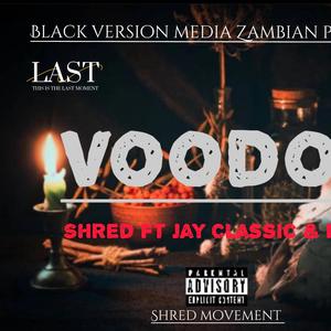 Voodoo (feat. Jay Classic & Kole Demec)