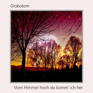 Vom Himmel hoch da komm' ich her (feat. Chor der Neuapostolischen Gemeinde Wetzlar)