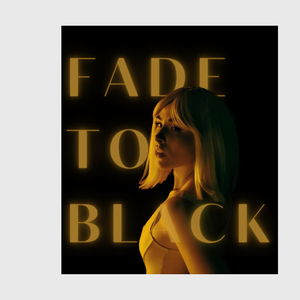 Fade to Black