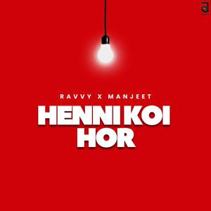 Henni koi hor (feat. Man jeet)