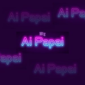 Mtg Ai Papai